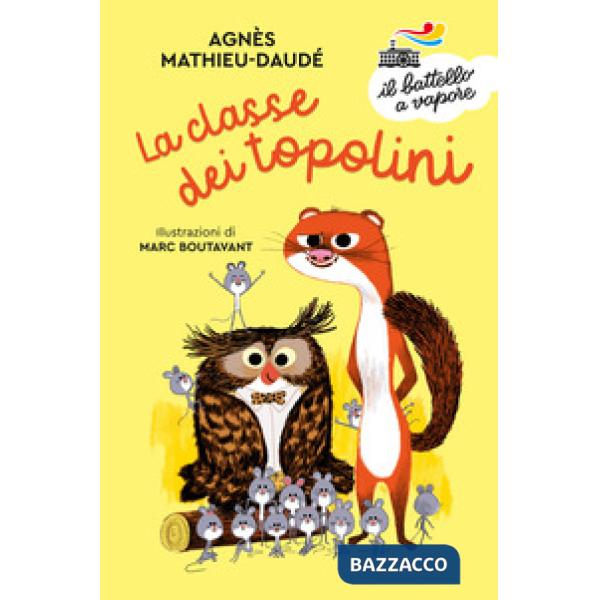 Classe dei topolini. Ediz. a colori (La)