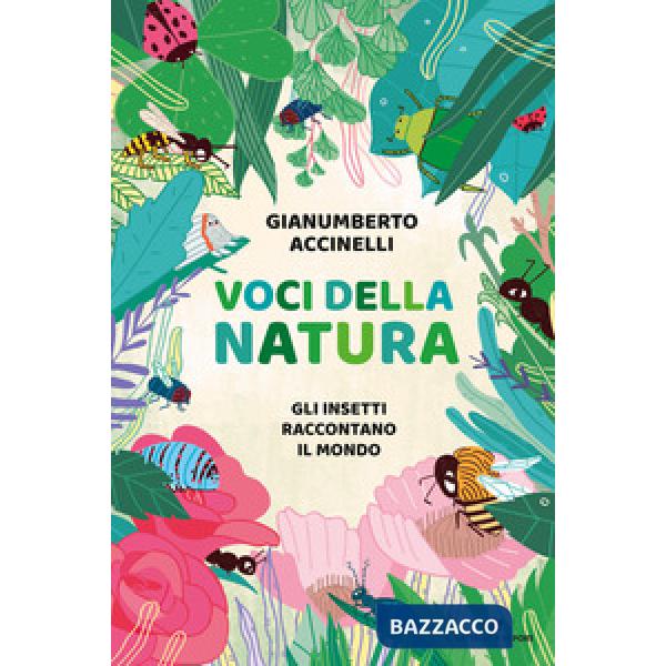 Voci della natura. Gli insetti raccontano il mondo