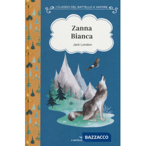 Zanna Bianca. Ediz. ad alta leggibilità