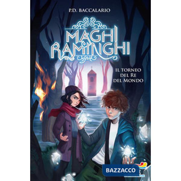 Torneo del re del mondo. Maghi raminghi (Il)