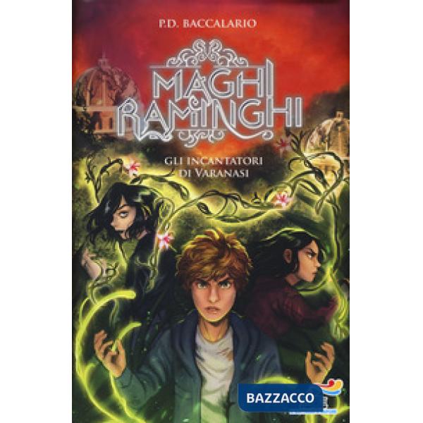 Incantatori di Varanasi. Maghi raminghi (Gli)