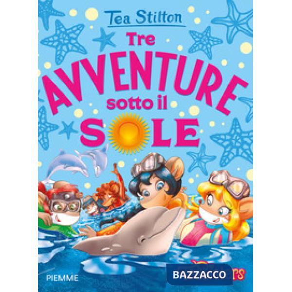 Tre avventure sotto il sole