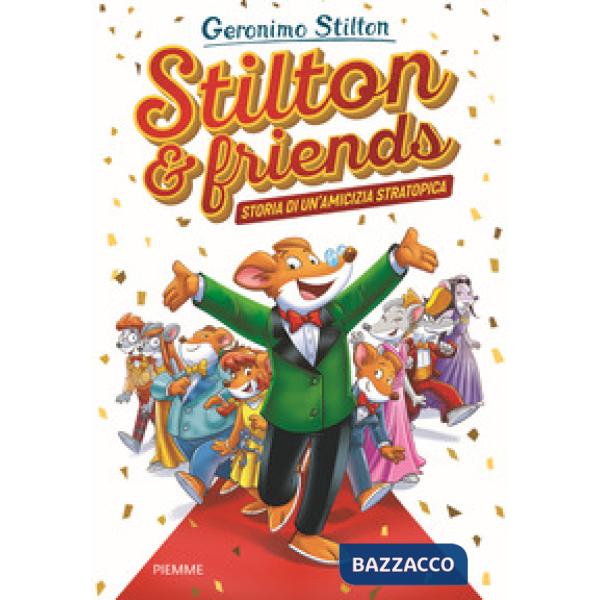 Stilton & friends. Storia di un'amicizia stratotopica