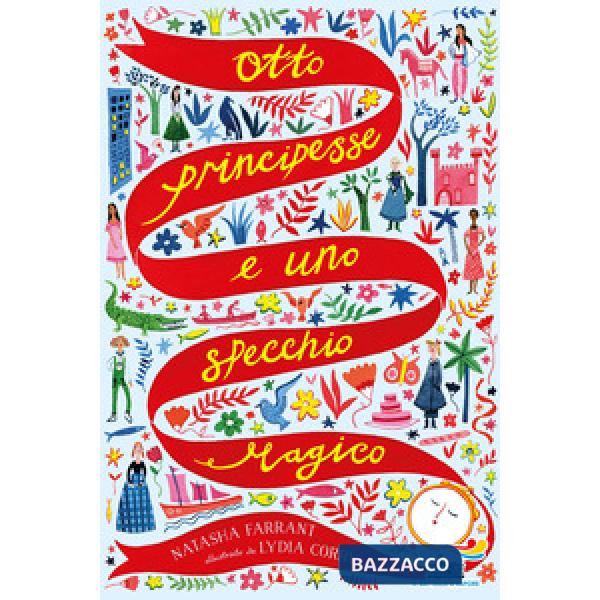 Otto principesse e uno specchio magico