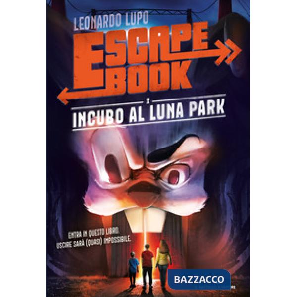 Incubo al luna park. Escape book