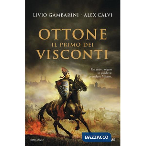 Ottone. Il primo dei Visconti