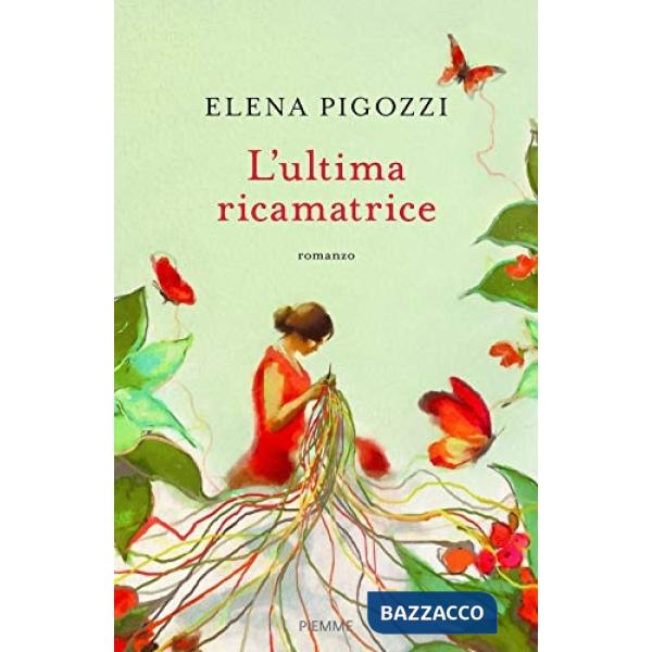 Ultima ricamatrice (L')