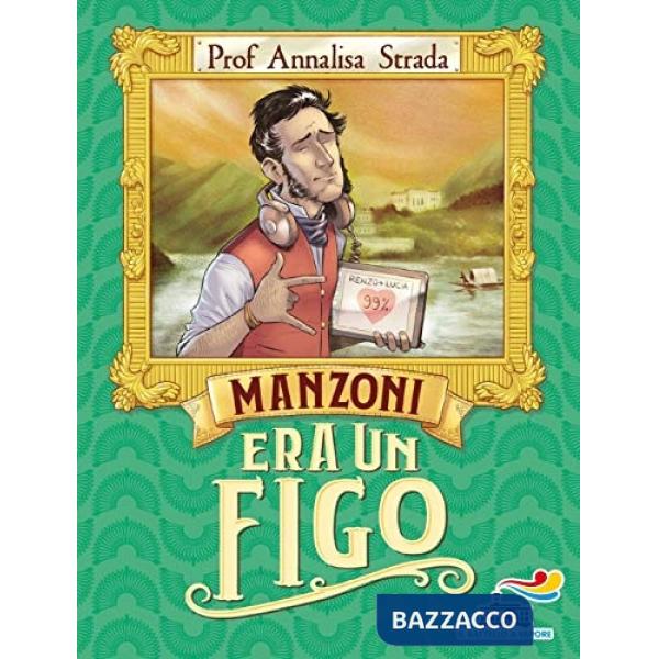 Manzoni era un figo