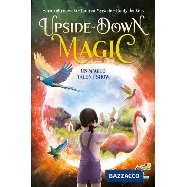 Magico talent show. Upside down magic (Un). Vol. 3