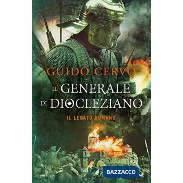 Generale di Diocleziano. Il legato romano (Il)
