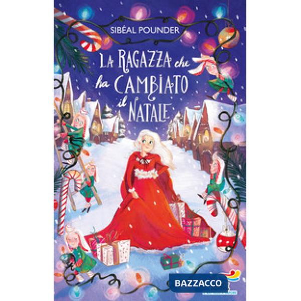 Ragazza che ha cambiato il Natale (La)