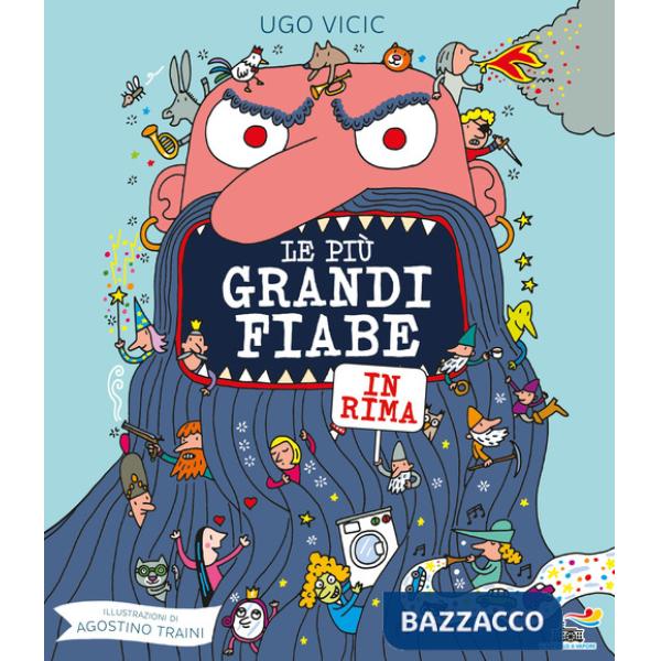 Più grandi fiabe in rima. Ediz. a colori (Le)