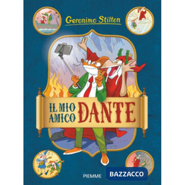 Mio amico Dante (Il)