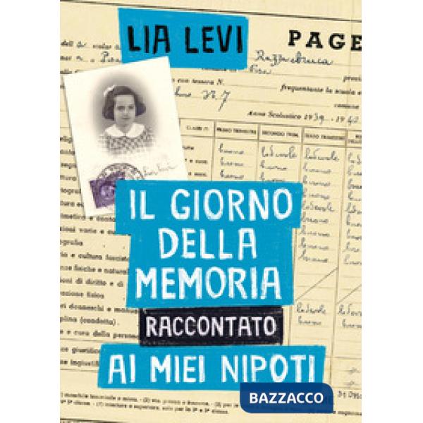 Giorno della Memoria raccontato ai miei nipoti (Il)