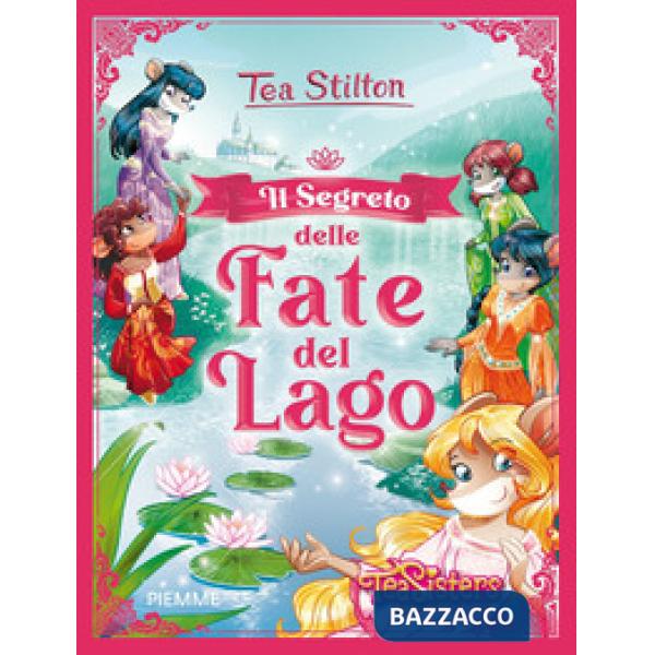 Segreto delle fate del lago (Il)