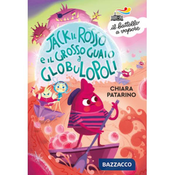 Jack il Rosso e il grosso guaio a Globulopoli