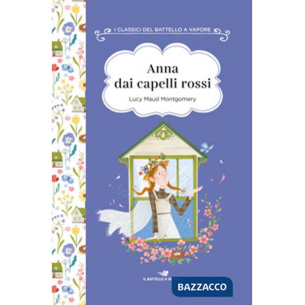 Anna dai capelli rossi. Ediz. ad alta leggibilità