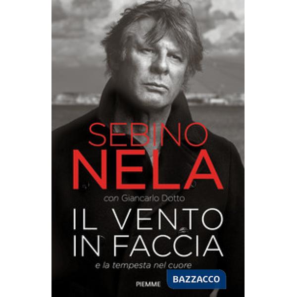 Vento in faccia e la tempesta nel cuore (Il)