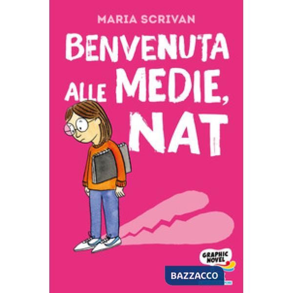 Benvenuta alle medie, Nat