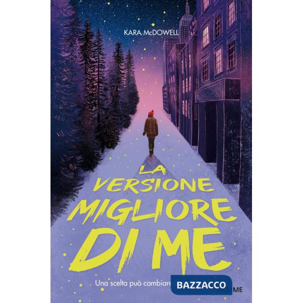 Versione migliore di me (La)