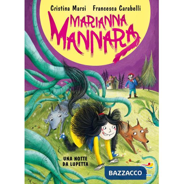 Notte da lupetta. Marianna Mannara. Ediz. a colori (Una)