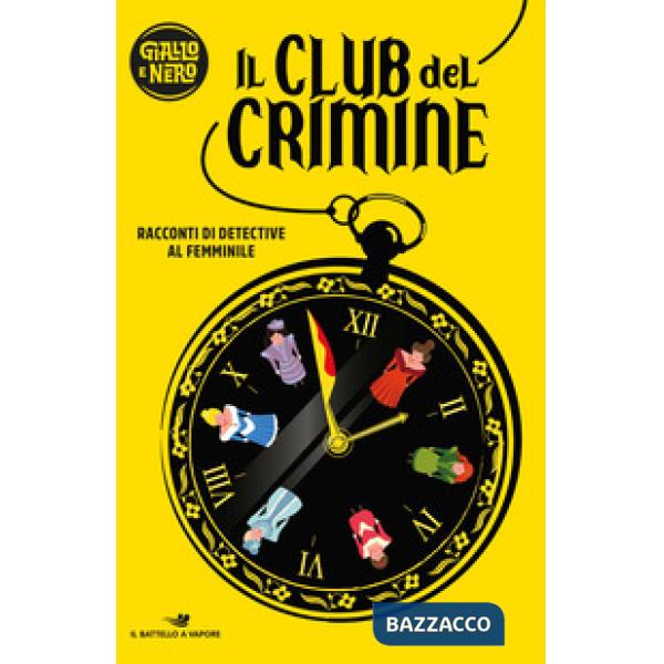 Club del crimine. Racconti di detective al femminile (Il)