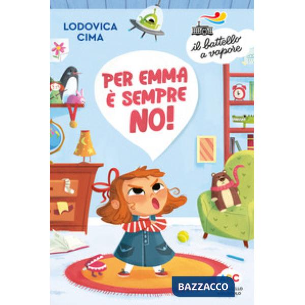 Per Emma è sempre no! Ediz. a colori