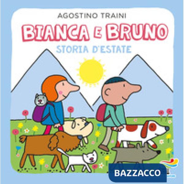 Bianca e Bruno. Storia d'estate. Ediz. a colori