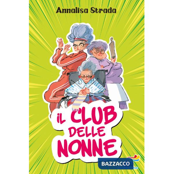 Club delle nonne (Il)