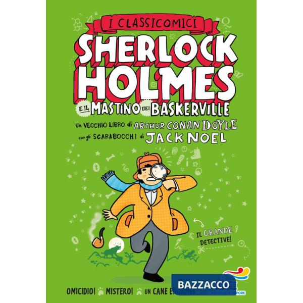 Sherlock Holmes e il mastino dei Baskerville da Arthur Conan Doyle