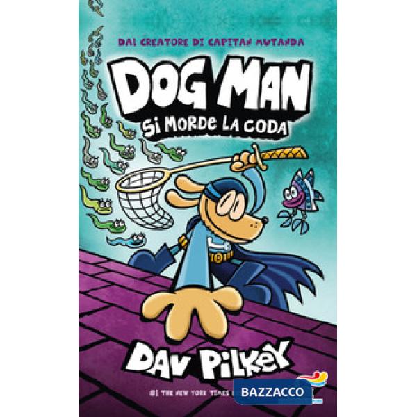 Dog Man si morde la coda