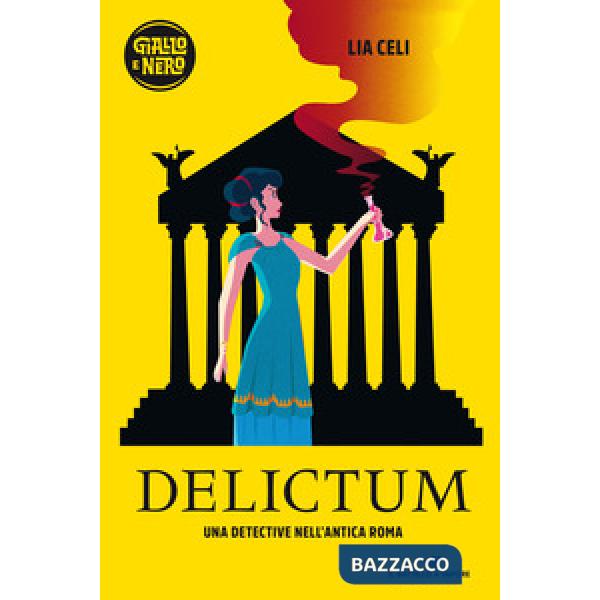Delictum. Una detective nell'antica Roma