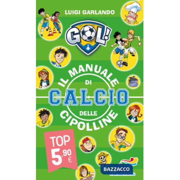 Manuale di calcio delle Cipolline (Il)