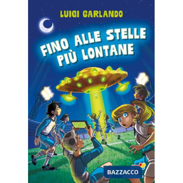 Fino alle stelle più lontane