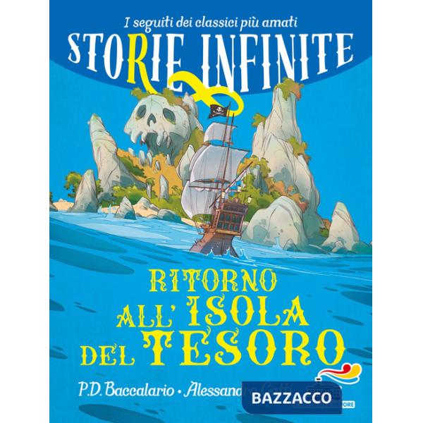 Ritorno all'isola del tesoro. Storie infinite