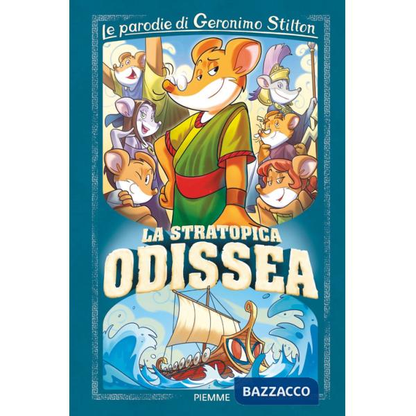 Stratopica Odissea. Le parodie di Geronimo Stilton (La)