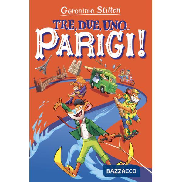 Tre, due, uno... Parigi!