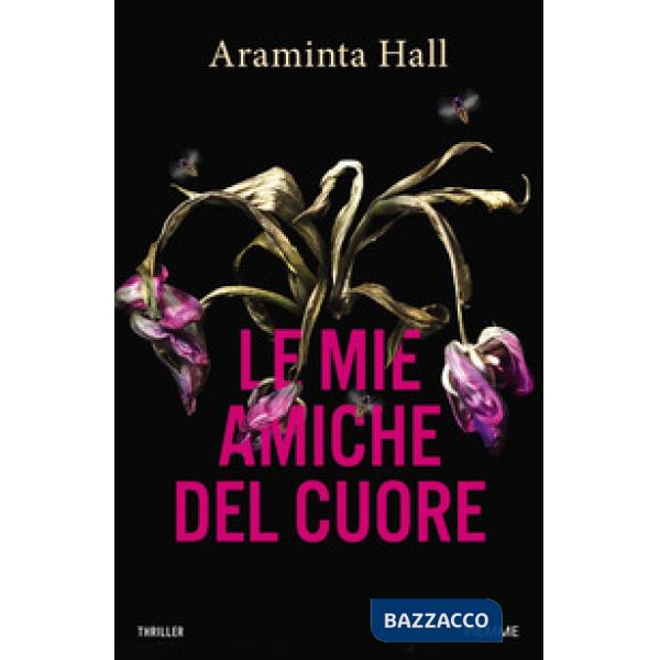 Mie amiche del cuore (Le)