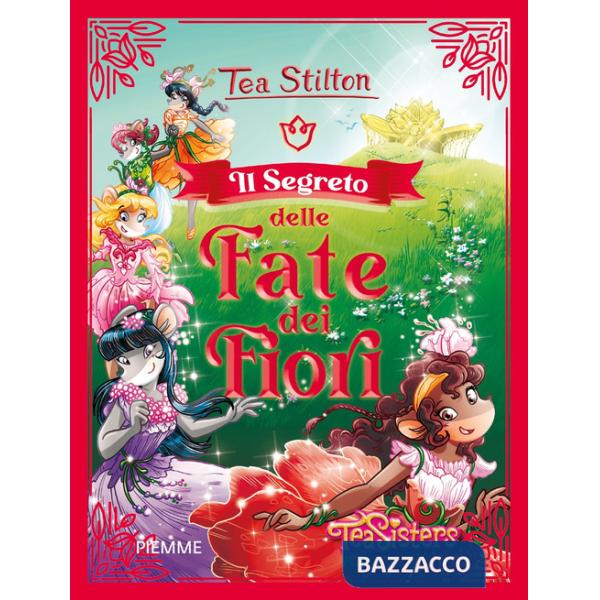 Segreto delle fate dei fiori (Il)