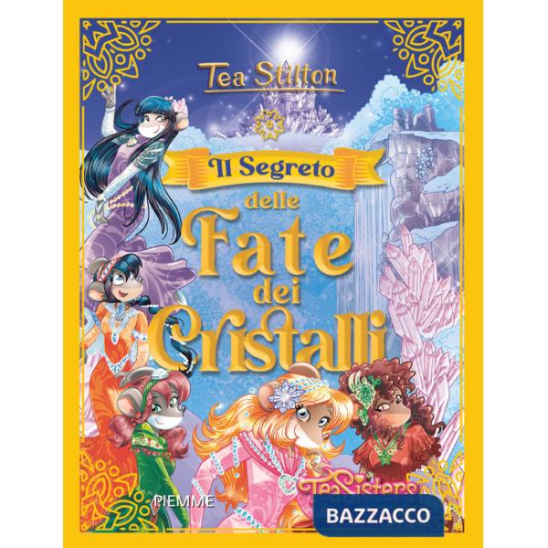 Segreto delle Fate dei Cristalli (Il)