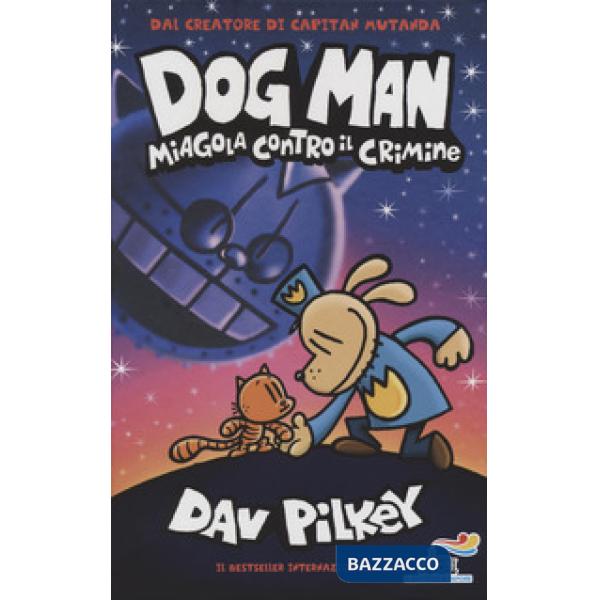 Dog Man miagola contro il crimine