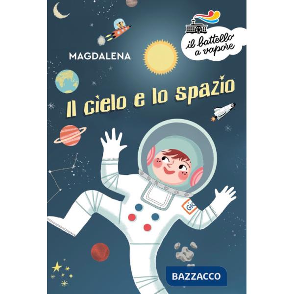 Cielo e lo spazio (Il)