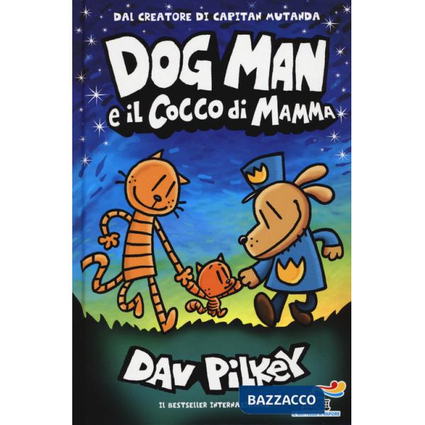 Dog Man e il cocco di mamma