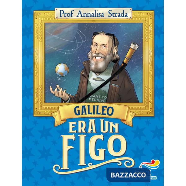 Galileo era un figo