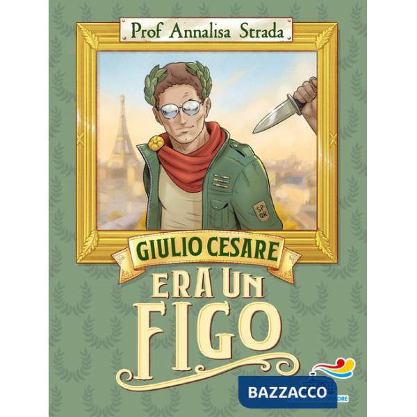 Giulio Cesare era un figo