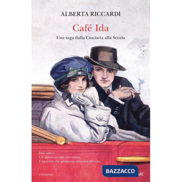 Café Ida. Una saga dalla Ciociaria alla Scozia