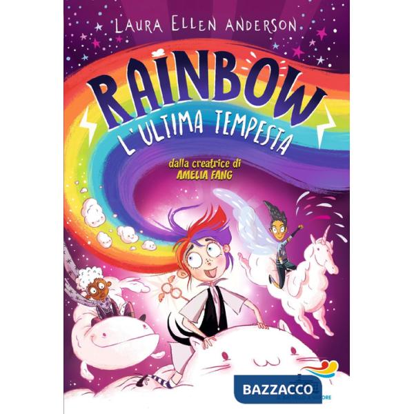 Ultima tempesta. Rainbow (L')