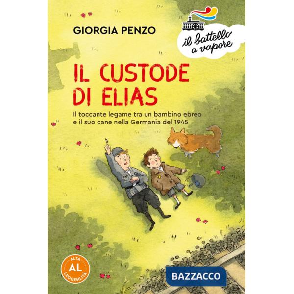 Custode di Elias. Il toccante legame tra un bambino ebreo e il suo cane nella Germania del 1945. Ediz. ad alta leggibilità (Il)
