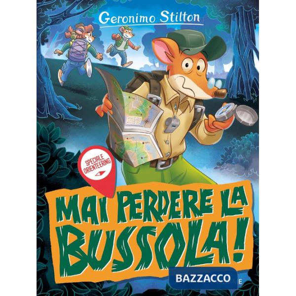 Mai perdere la bussola! Speciale orienteering