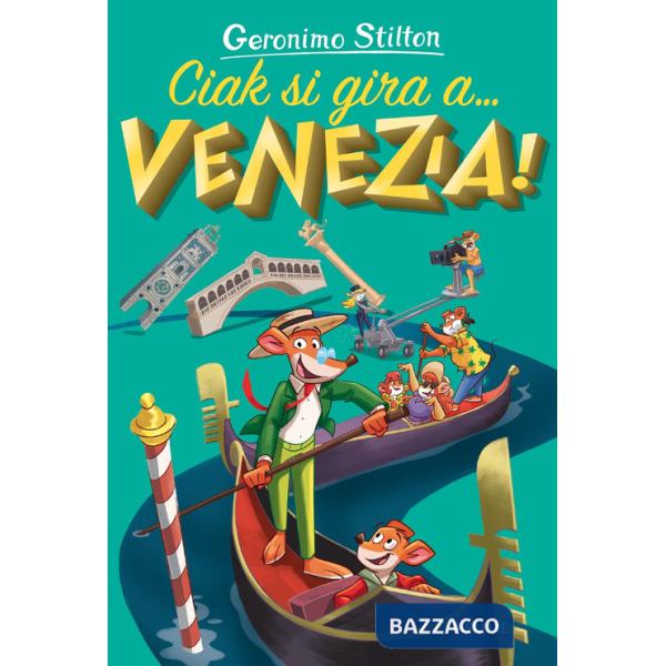 Ciak si gira a... Venezia!